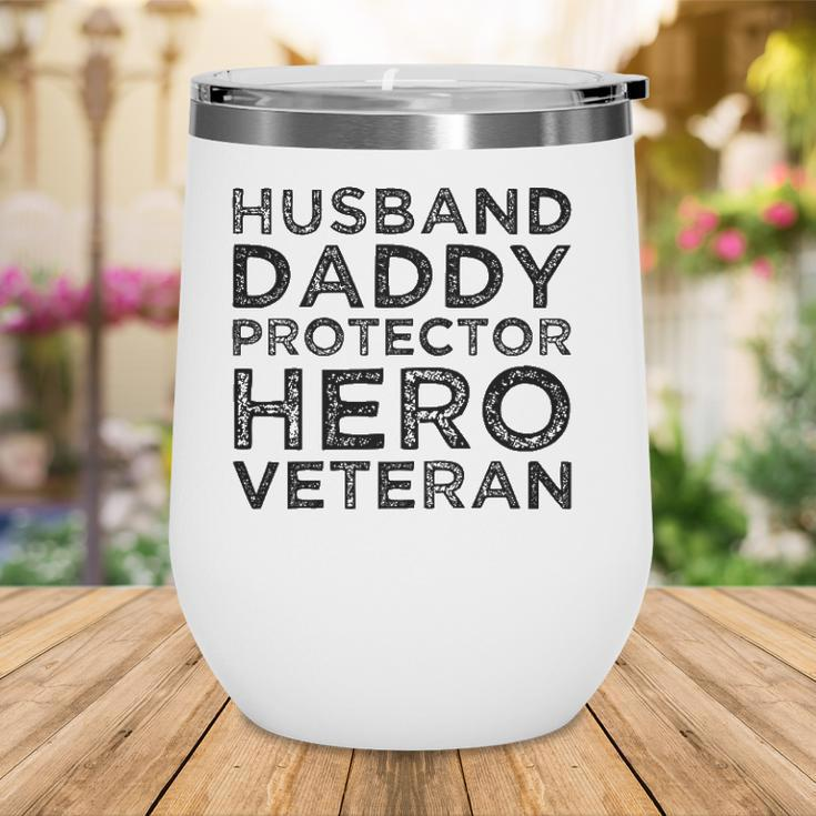 Husband Daddy Protector Hero Veteran Fathers Day Dad Gift Wine Tumbler