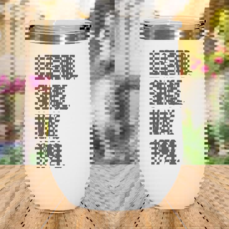 Legend Since May 1998 Birthday Gift For 23 Years Old Man Wine Tumbler