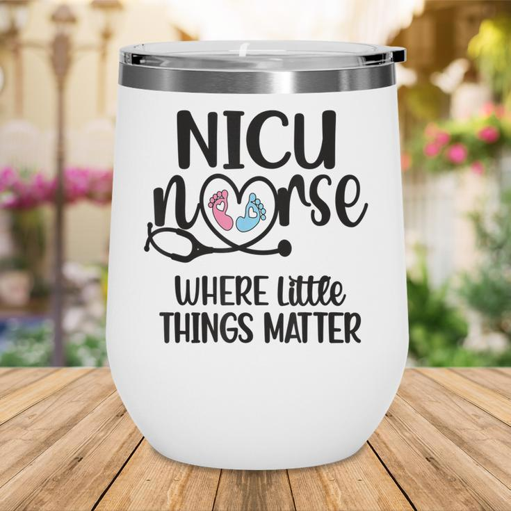 Little Things Nicu Nurse Neonatal Intensive Care Unit Wine Tumbler