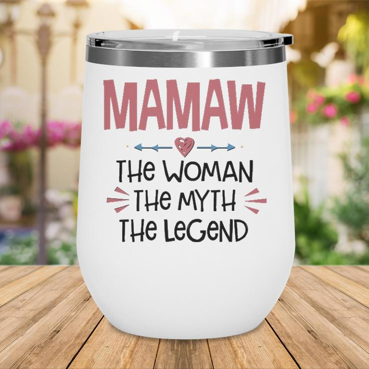 Mamaw Grandma Gift Mamaw The Woman The Myth The Legend Wine Tumbler