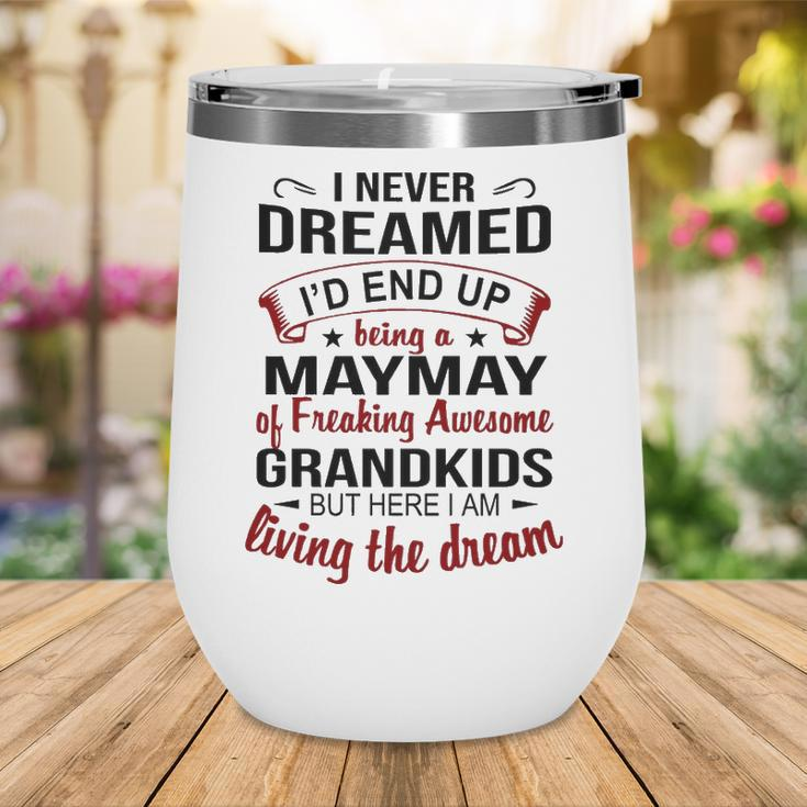 Maymay Grandma Gift Maymay Of Freaking Awesome Grandkids Wine Tumbler