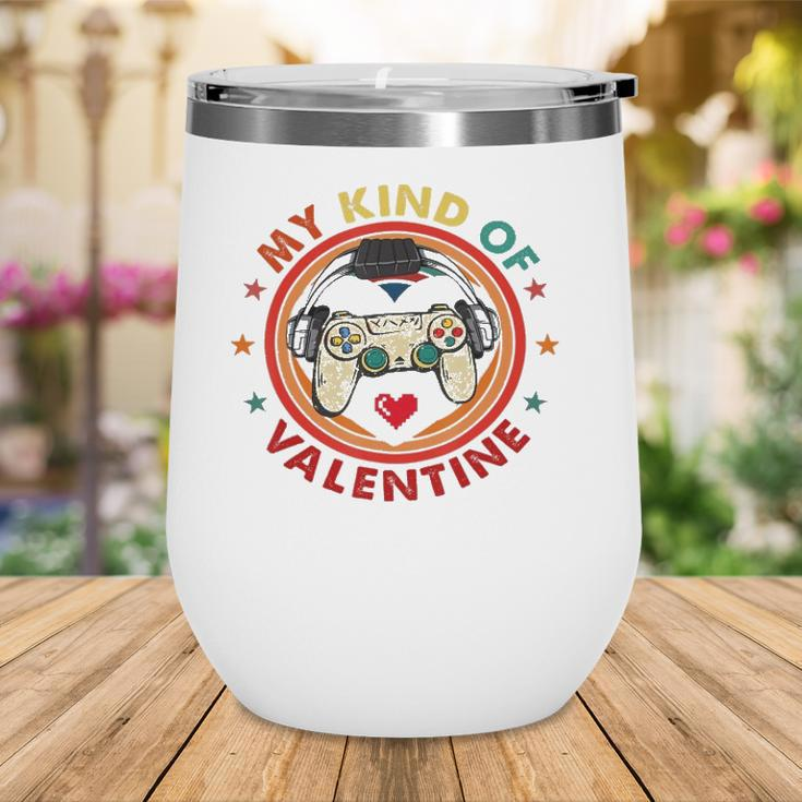 My Kind Of Valentine Funny Video Game Lover Graphic Day Wine Tumbler