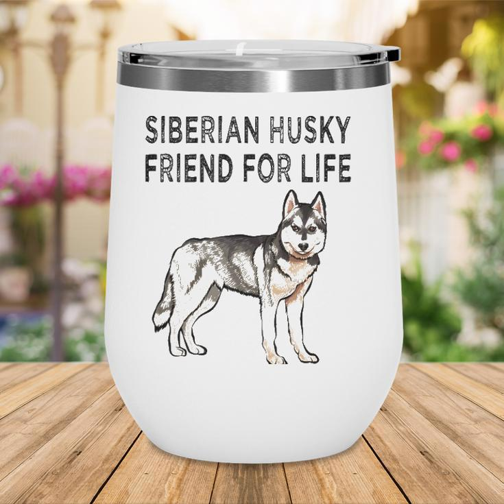 Siberian Husky Friend For Life Dog Friendship Wine Tumbler