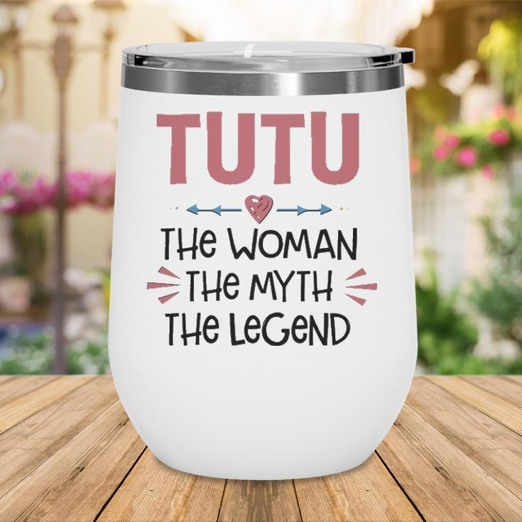 Tutu Grandma Gift Tutu The Woman The Myth The Legend Wine Tumbler