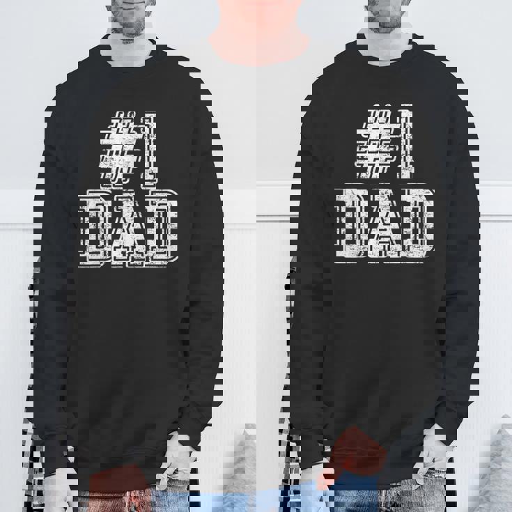 1 Dad Best Dad Fathers Day Number One Dad Sweatshirt Gifts for Old Men