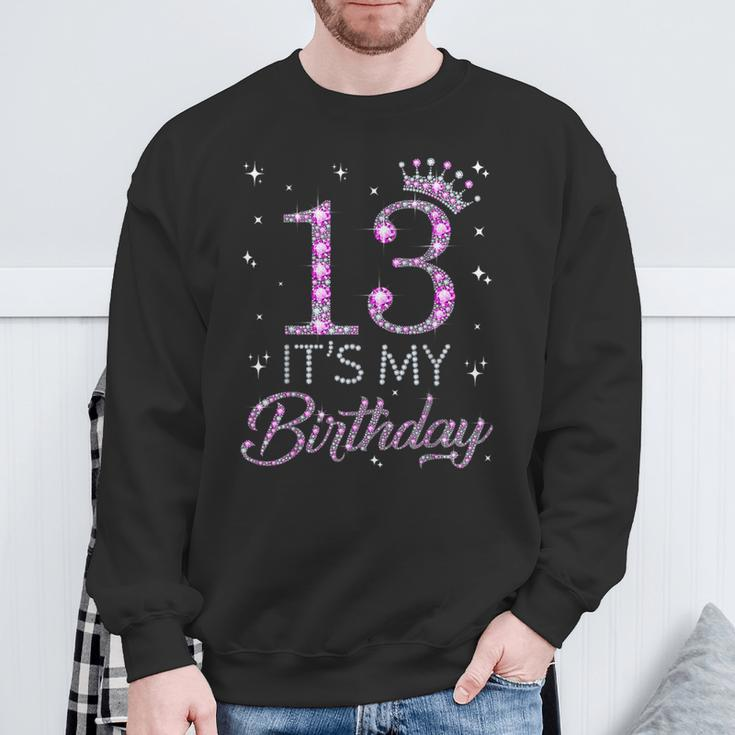 13 It's My Birthday Pink Crown Happy 13Th Birthday Girl Sweatshirt Gifts for Old Men