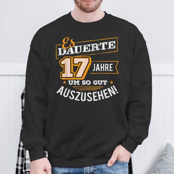 17 Jahre Um So Gut Sehen Birthday Sweatshirt Geschenke für alte Männer