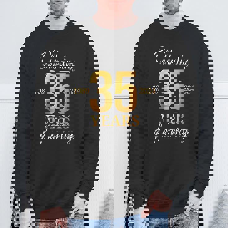 35 Years Of Marriage Est 1989 2024 35Th Wedding Anniversary Sweatshirt Gifts for Old Men