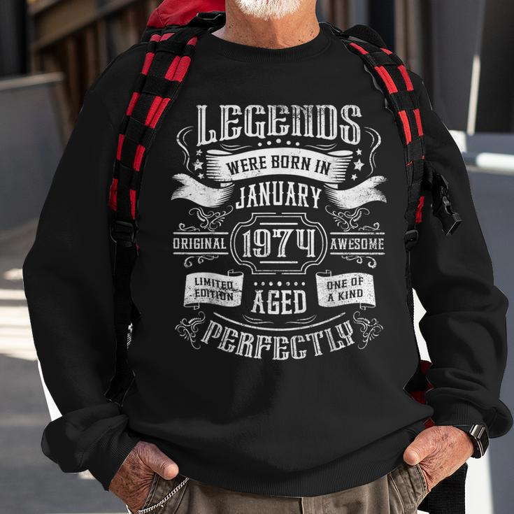 50Th Birthday Legends Were Born In January 1974 Sweatshirt Gifts for Old Men