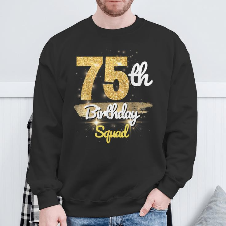 75Th Birthday Squad 75 Year Old Birthday Sparkle Sweatshirt Gifts for Old Men
