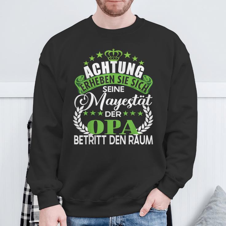 Achtung Seine Majestät Der Opa Father's Day Saying Sweatshirt Geschenke für alte Männer