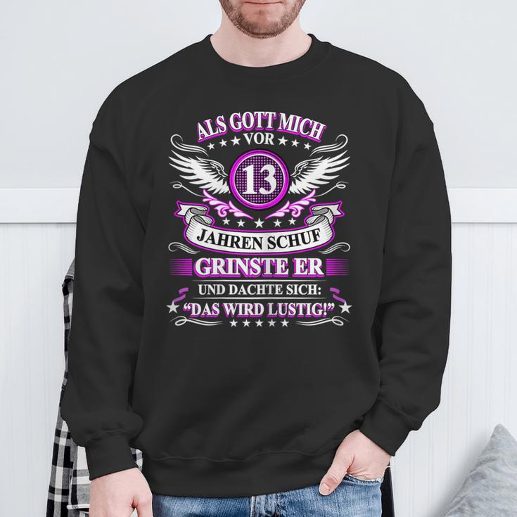 Als Gott Michor 13 Jahren Schuf Grinste Er 13Th Birthday Sweatshirt Geschenke für alte Männer