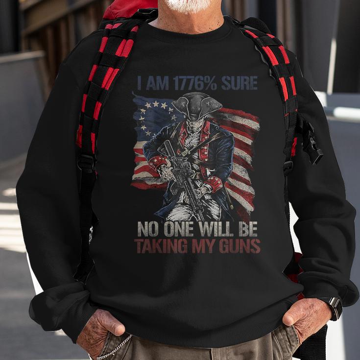 American Flag I Am 1776 Sure No One Will Be Taking My Guns Sweatshirt Gifts for Old Men