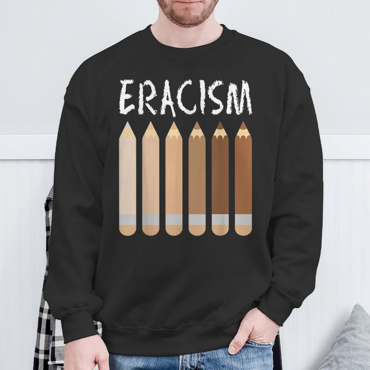 Anti-Racism African American Eracism Melanin Social Justice Sweatshirt Gifts for Old Men