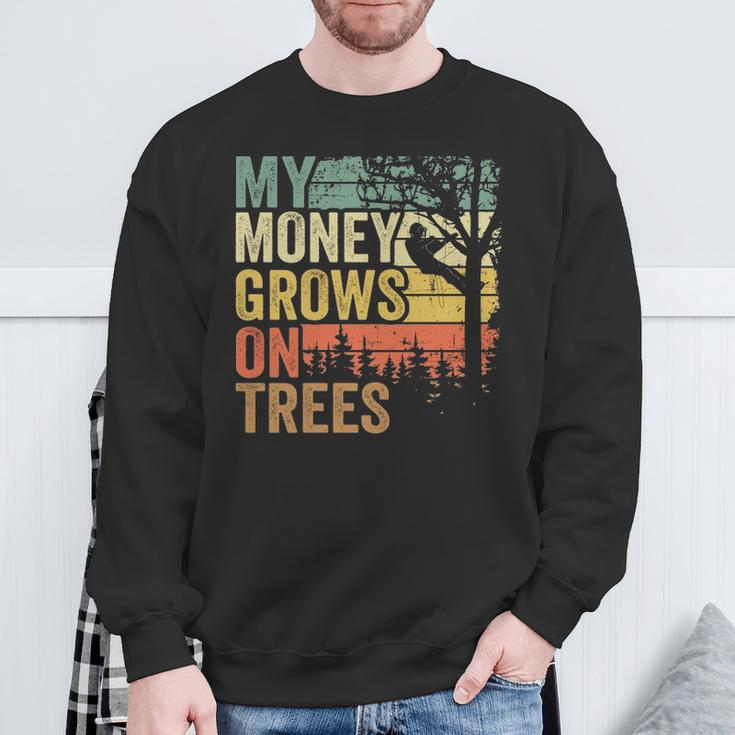 Arborist Tree Climber Vintage My Money Grows Trees Sweatshirt Gifts for Old Men