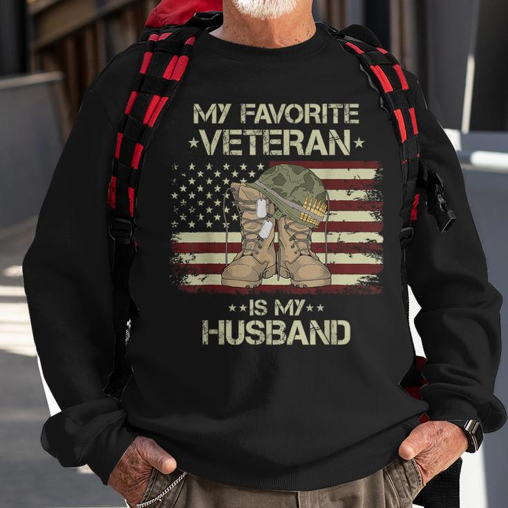 Army Veterans Day My Favorite Veteran Is My Husband Sweatshirt Gifts for Old Men