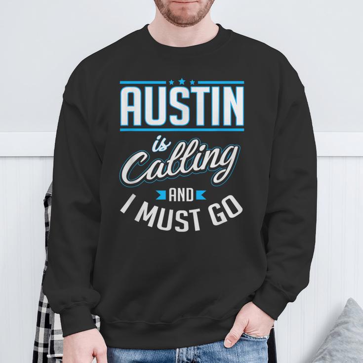 Austin Is Calling Austin Texas Sweatshirt Gifts for Old Men