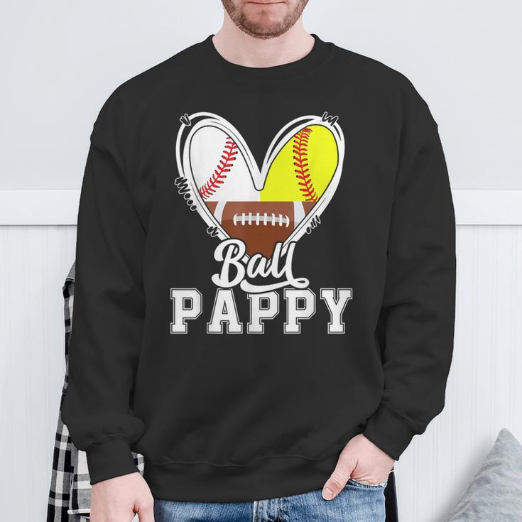 Ball Pappy Baseball Football Softball Pappy Sweatshirt Gifts for Old Men