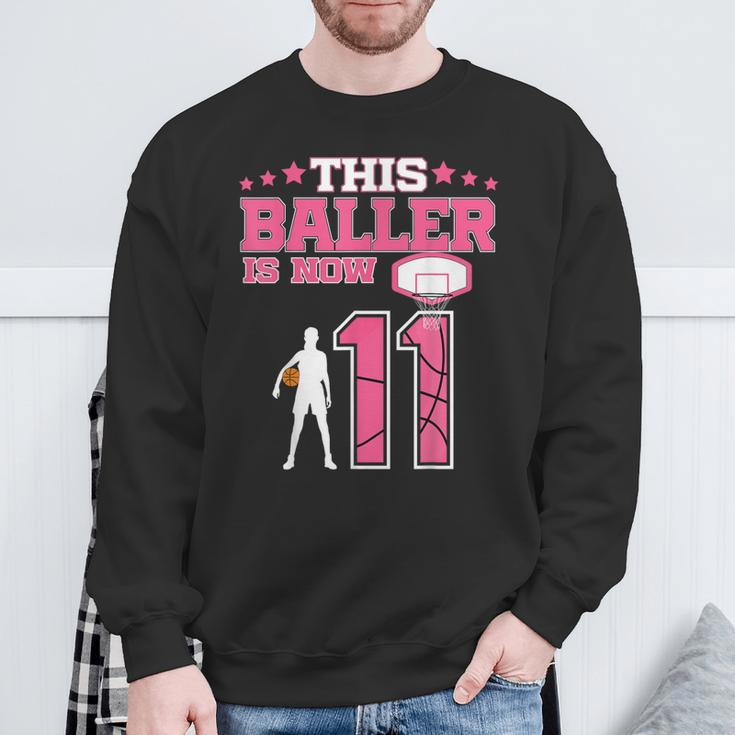 This Baller Is Now 11 Year Old Basketball 11Th Birthday Girl Sweatshirt Gifts for Old Men