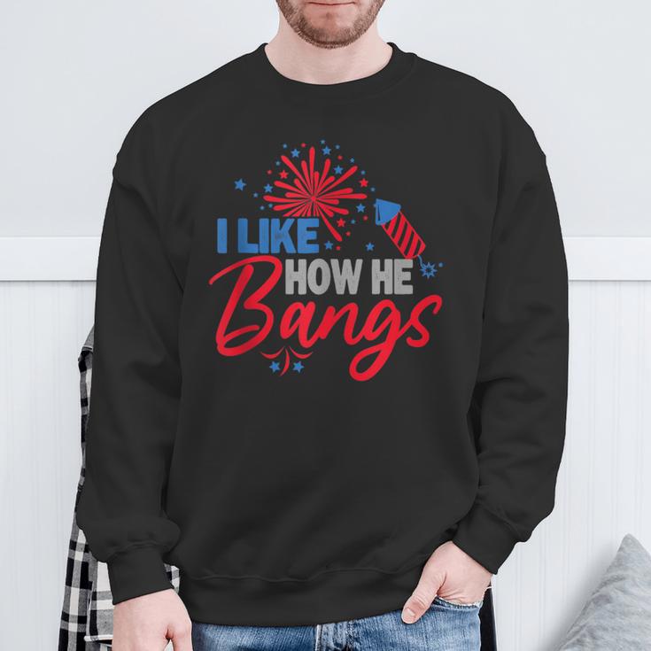 I Like How He Bangs I Like How She Explodes Couple Sweatshirt Gifts for Old Men