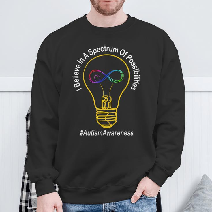 Believe In A Spectrum Of Possibilities Autism Awareness Sweatshirt Gifts for Old Men