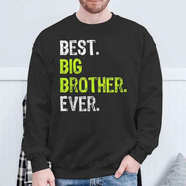 Best Big Brother Ever Nager Older Sibling For Boys Sweatshirt Gifts for Old Men