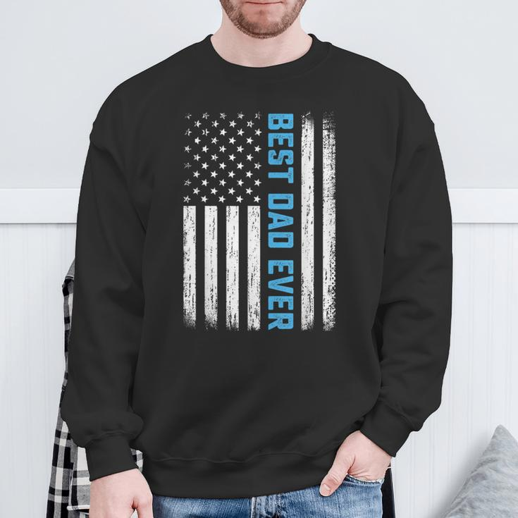 Best Dad Ever Usa Flag 4Th Of July Fathers Day Sweatshirt Gifts for Old Men