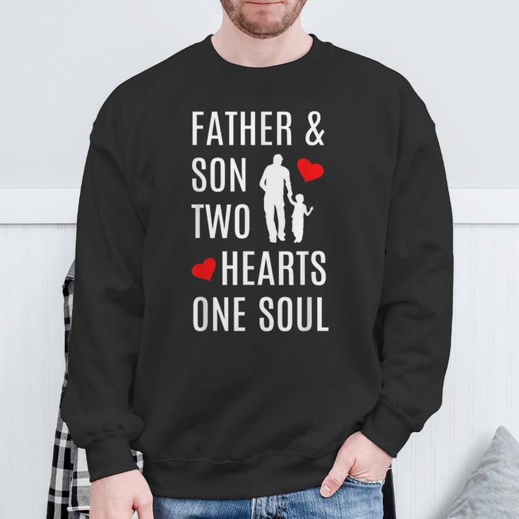 Best Father And Son Dad Sons Hand In Hand Heart Soul Sweatshirt Gifts for Old Men