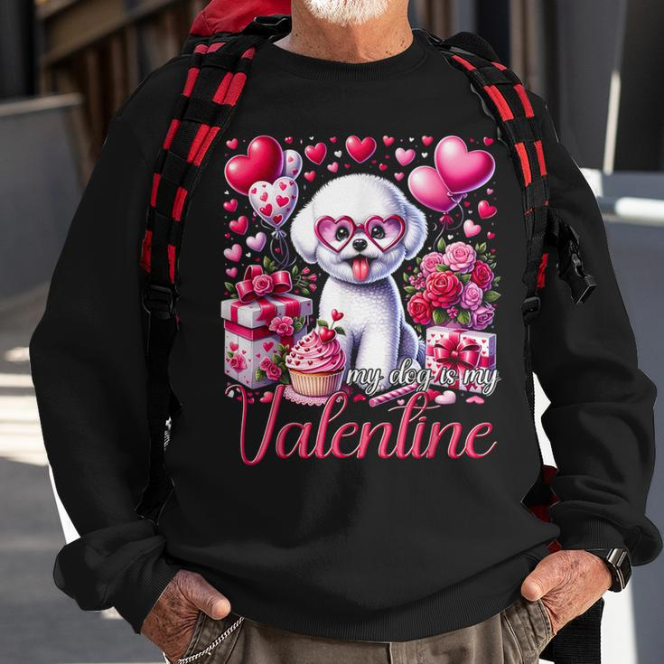 My Bichon Frise Is My Valentine Dogs Lovers Bichon Sweatshirt Gifts for Old Men