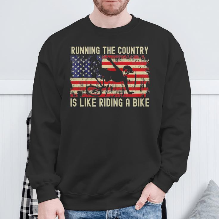 Biden Bike Bicycle Running The Country Is Like Riding A Bike Sweatshirt Gifts for Old Men