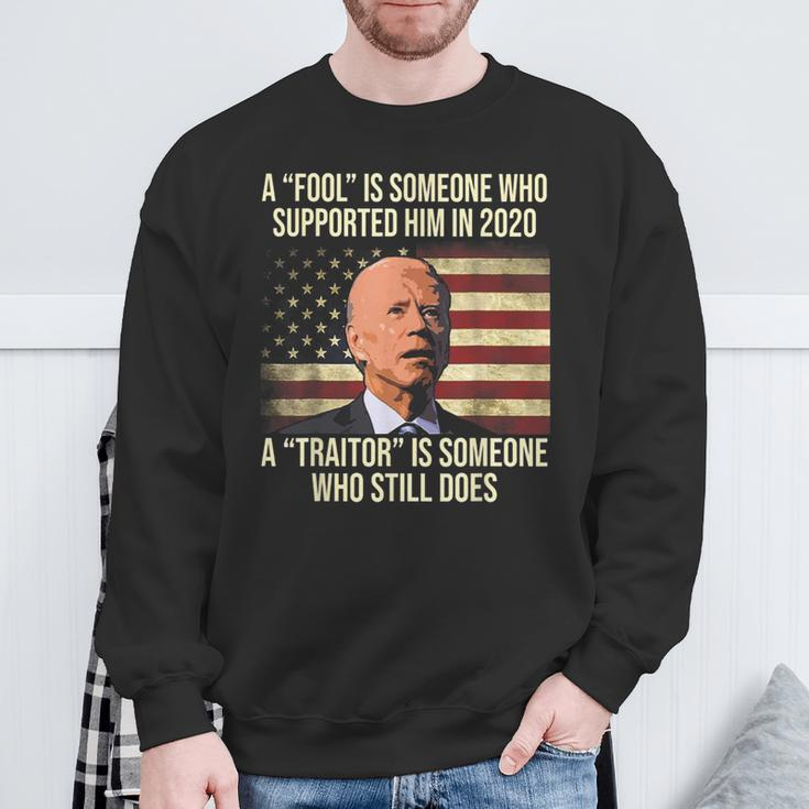 Biden A Fool Is Someone Who Supported Him In 2020 Sweatshirt Gifts for Old Men