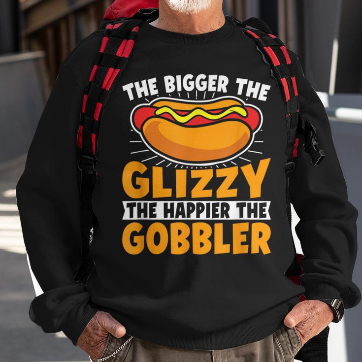 The Bigger The Glizzy The Happier The Gobbler Hot Dog Sweatshirt Gifts for Old Men