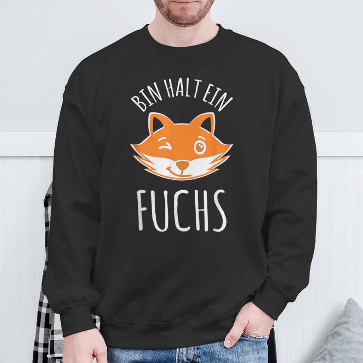 Bin Halt Ein Fuchs Clever Foxes Forester Hunter Sweatshirt Geschenke für alte Männer