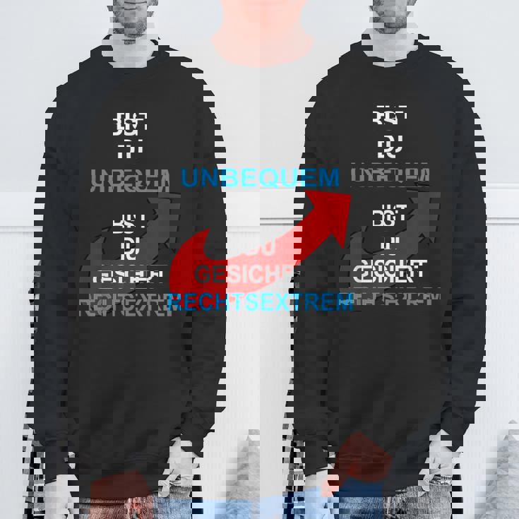 Bist Du Unbequem Bist Du Gesicher Sweatshirt Geschenke für alte Männer