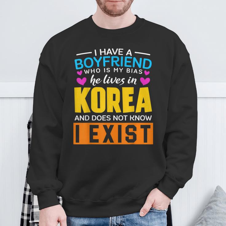 I Have A Boyfriend Who Is My Bias K-Pop Lover K-Drama Korean Sweatshirt Gifts for Old Men