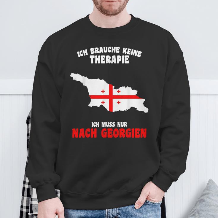 Brauche Keine Therapie Ich Muss Nur Nach Georgien Sweatshirt Geschenke für alte Männer