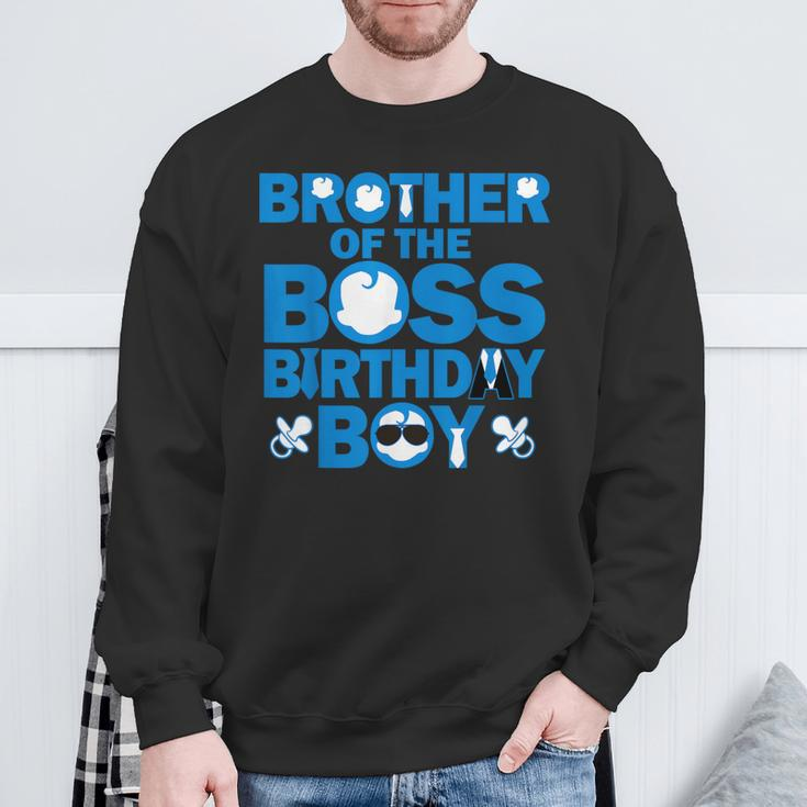 Brother Of The Boss Birthday Boy Baby Family Party Decor Sweatshirt Gifts for Old Men