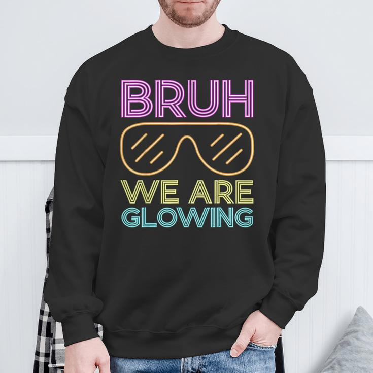 Bruh We Are Glowing Hello Summer Vacation Trips Sweatshirt Gifts for Old Men