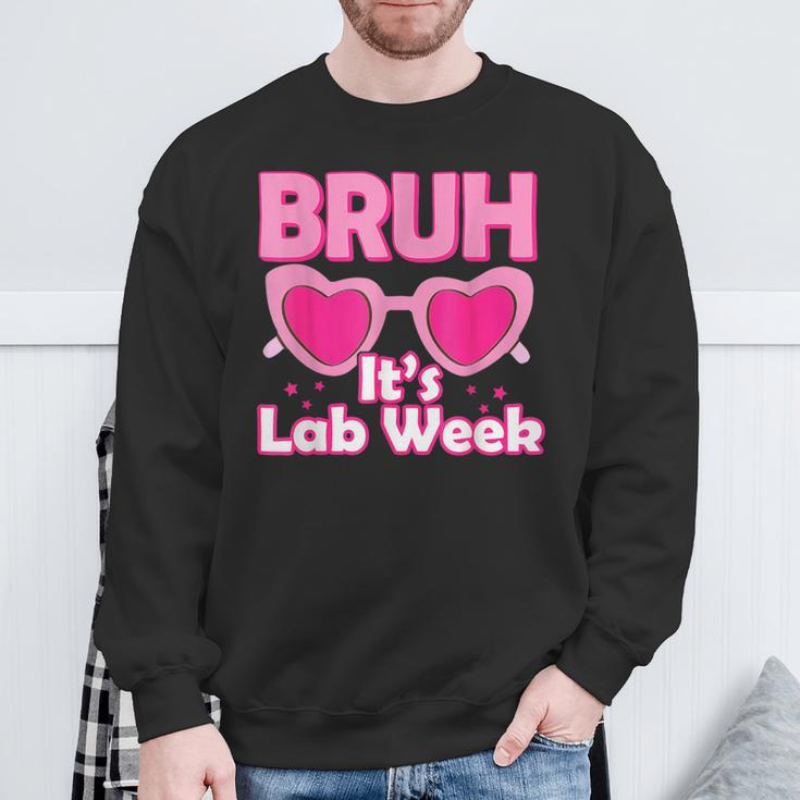 Bruh Pink Lab Week 2024 Medical Lab Science Lab Tech Team Sweatshirt Gifts for Old Men