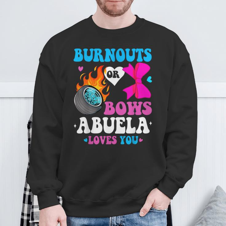 Burnouts Or Bows Abuela Loves You Gender Reveal Sweatshirt Gifts for Old Men