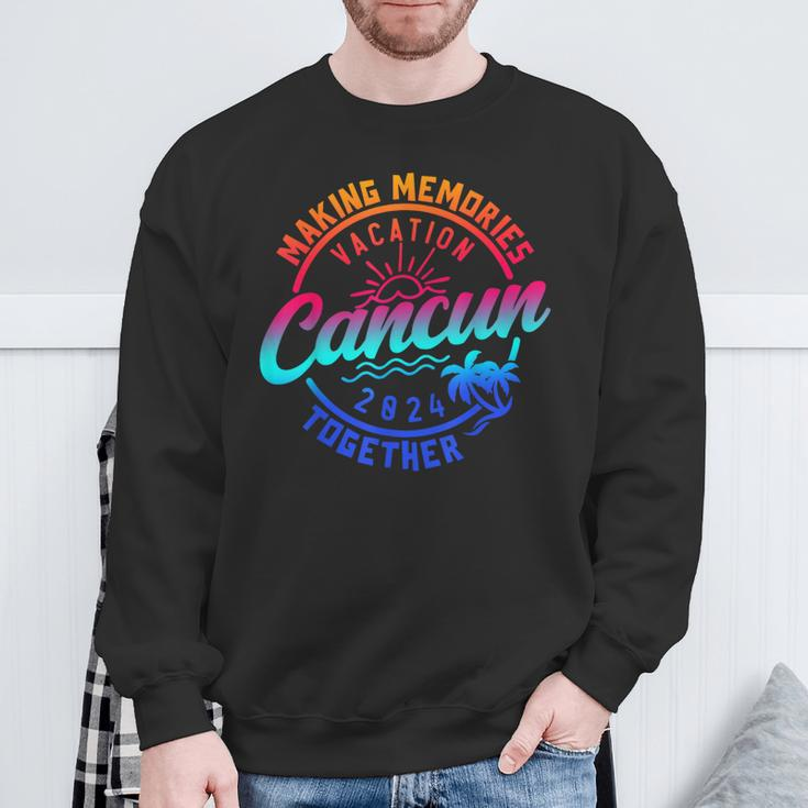Cancun Family Vacation 2024 Making Memories Family Summer Sweatshirt Gifts for Old Men