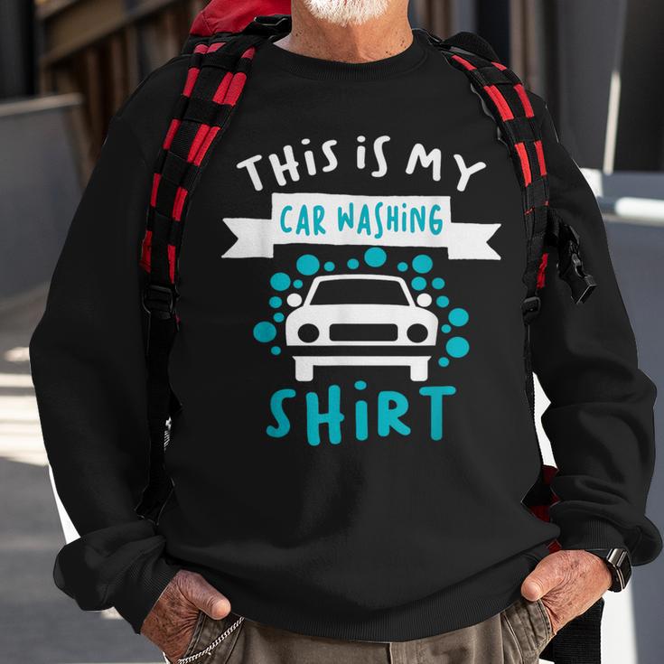 This Is My Car Washing Auto Detailing Car Detailer Sweatshirt Gifts for Old Men