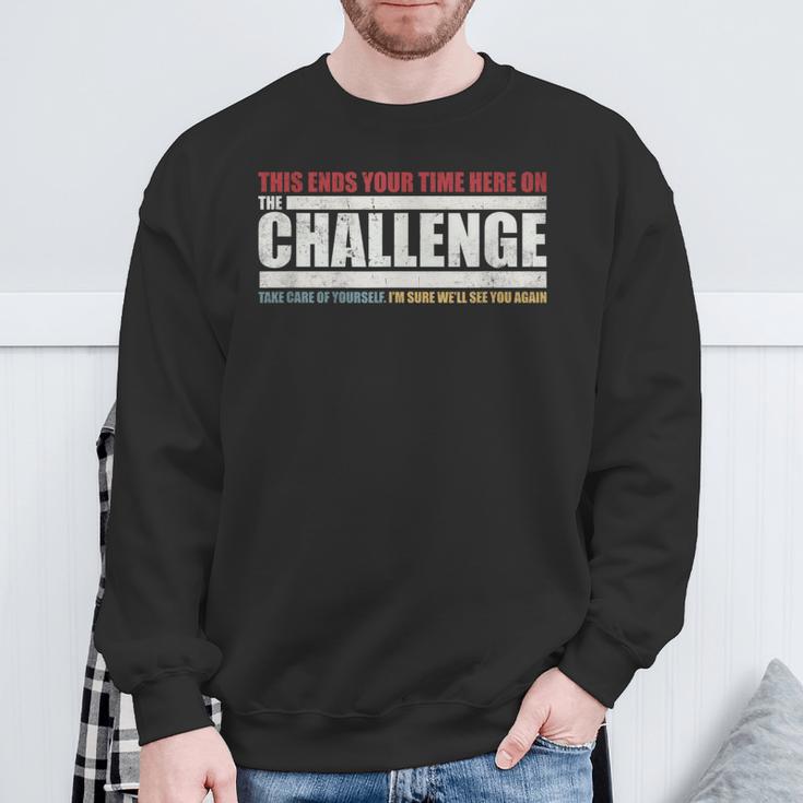 The Take Care Of Yourself Challenge Quote Colored Sweatshirt Gifts for Old Men