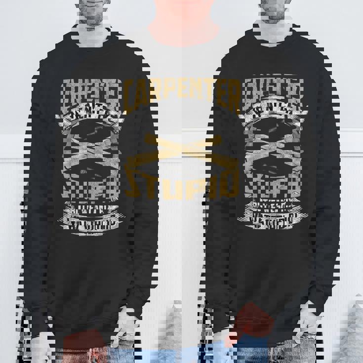 Carpenter Ideas Carpentry Woodworker Woodworking Sweatshirt Gifts for Old Men