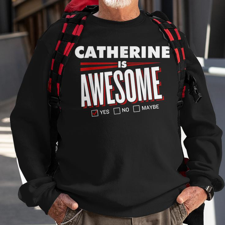 Catherine Is Awesome Family Friend Name Sweatshirt Gifts for Old Men