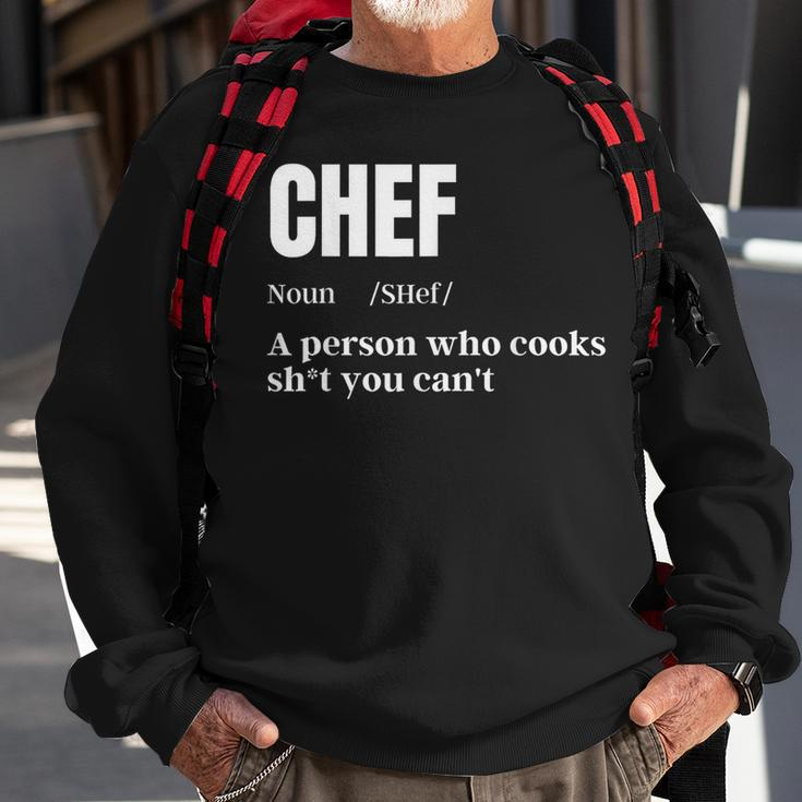 Chef Definition Chef & Cook Cooking Culinary Sweatshirt Gifts for Old Men
