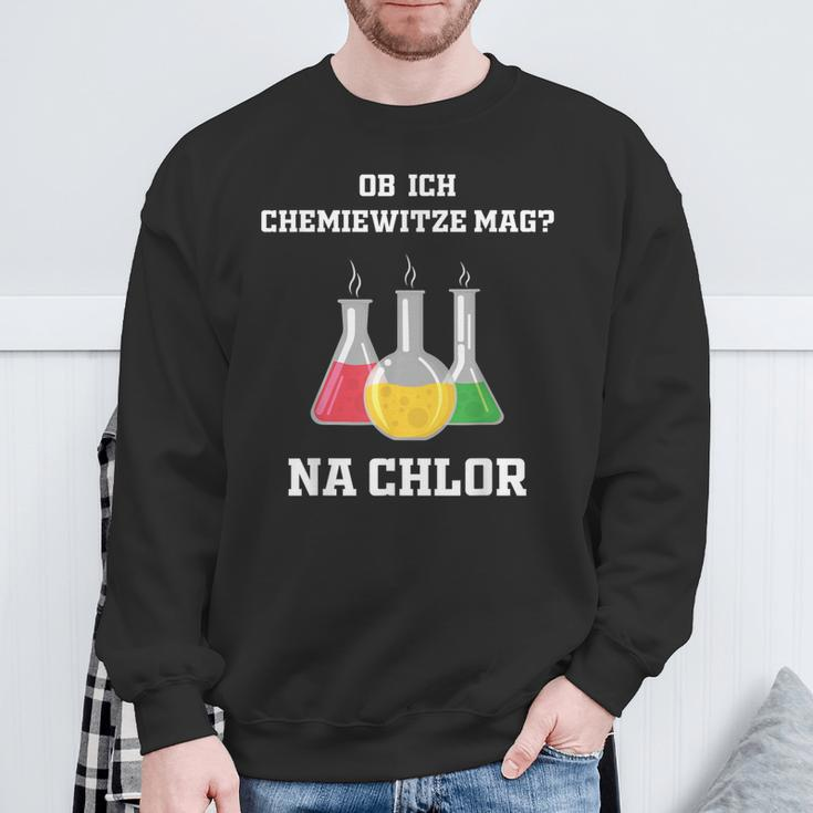 Chemiker Chemie Na Chlorine Ob Ich Chemie-Joze Lik Sweatshirt Geschenke für alte Männer