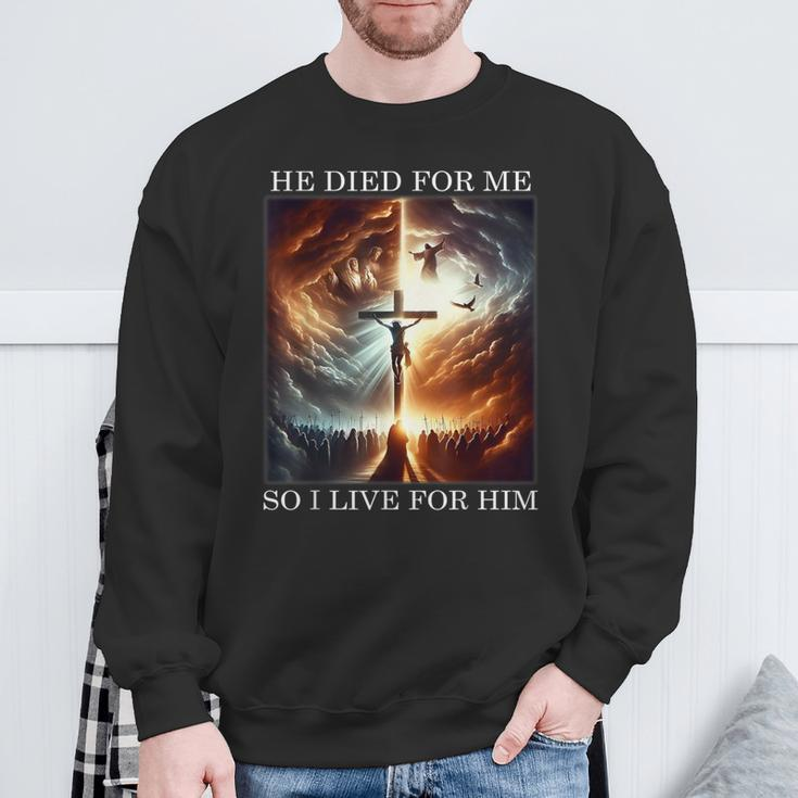 Christian Bible Verse Jesus Died For Me Good Friday Sweatshirt Gifts for Old Men
