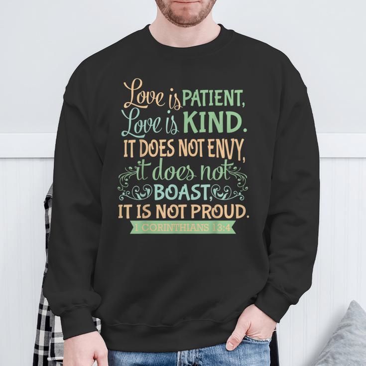 Christian Bible Verse Quote 1 Corinthians 134 Sweatshirt Gifts for Old Men