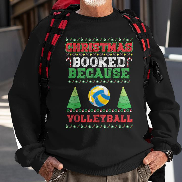 Christmas Booked Because Volleyball Sport Lover Xmas Sweatshirt Gifts for Old Men